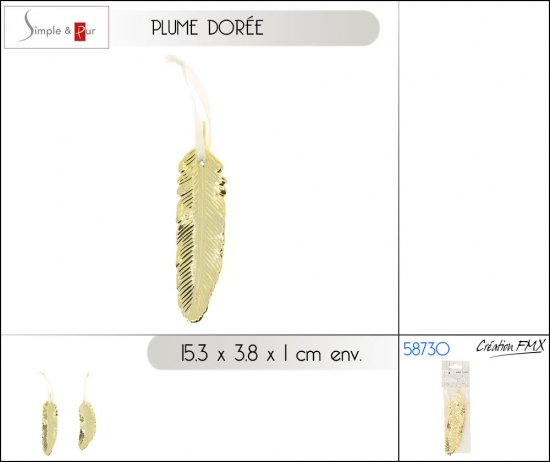 Plume dorée - 15.3 x 3.8 x 1cm  et 13.4 x 4.2 x 1.3 cm env. - 2 assts